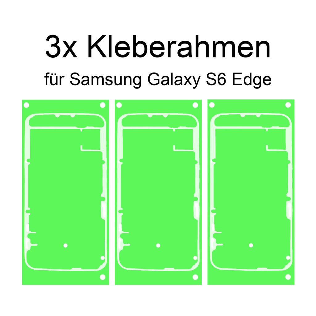 3x Samsung Galaxy S6 Edge Rahmen Display Kleber Klebepad Adhesive Wasser Dichtung Kleberahmen Rahmenkleber