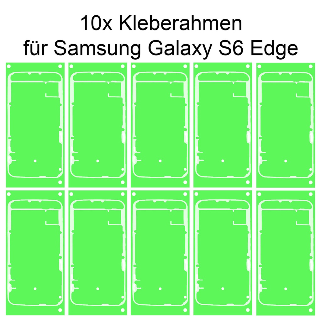10x Samsung Galaxy S6 Edge Rahmen Kleber Klebepad Adhesive Kleberahmen