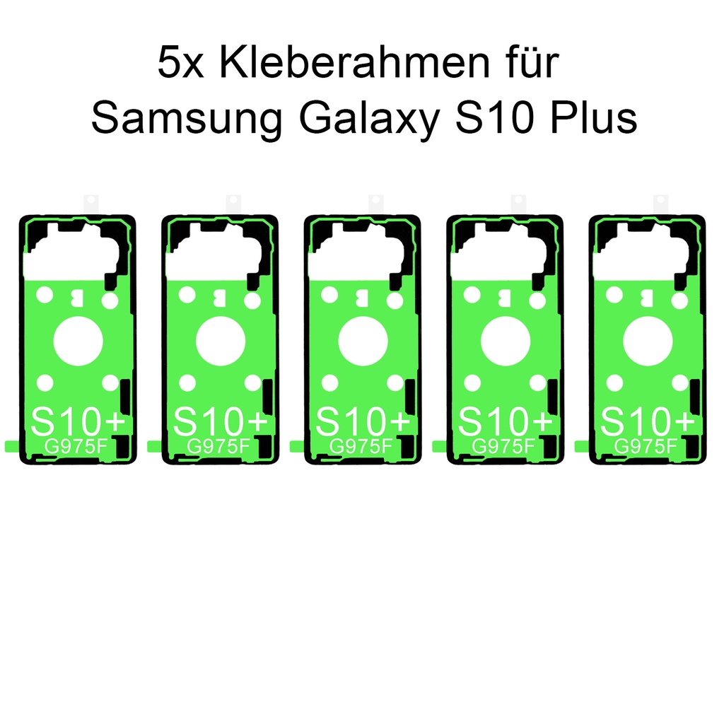 5x Samsung Galaxy S10 Plus G975F Kleberahmen Kleber Klebepad Adhesive Wasser Dichtung Rahmenkleber