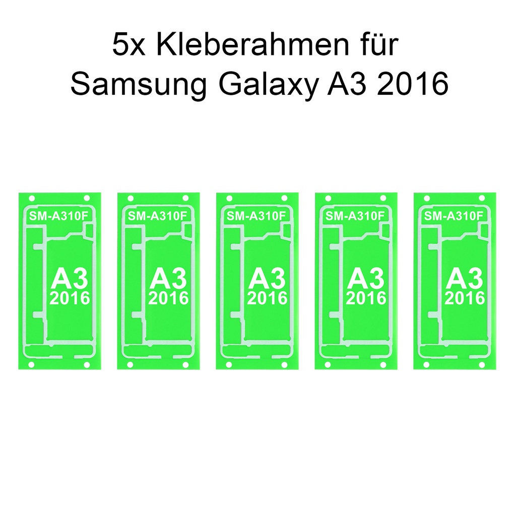 5x Samsung Galaxy A3 2016 SM-A310 Rahmen Kleber Klebepad Adhesive Wasser Dichtung Kleberahmen Rahmenkleber