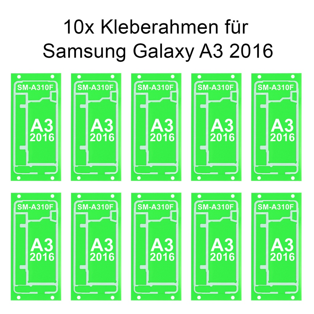 10x Samsung Galaxy A3 2016 SM-A310 Rahmen Kleber Klebepad Adhesive Wasser Dichtung Kleberahmen Rahmenkleber