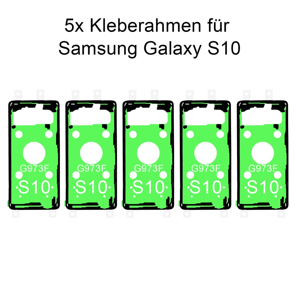 [DNG-0-2646] 5x Samsung Galaxy S10 G973F Kleberahmen Kleber Klebepad Adhesive Wasser Dichtung Rahmenkleber