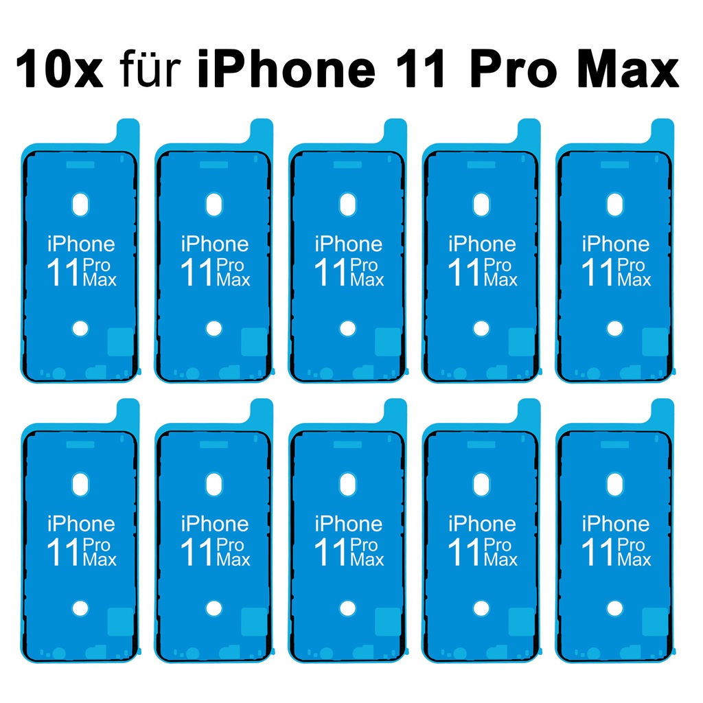 [DNG-0-1924] 10x iPhone 11 Pro Max Rahmen Display LCD Kleber Klebepad Adhesive Wasser Dichtung Kleberahmen Rahmenkleber Schwarz