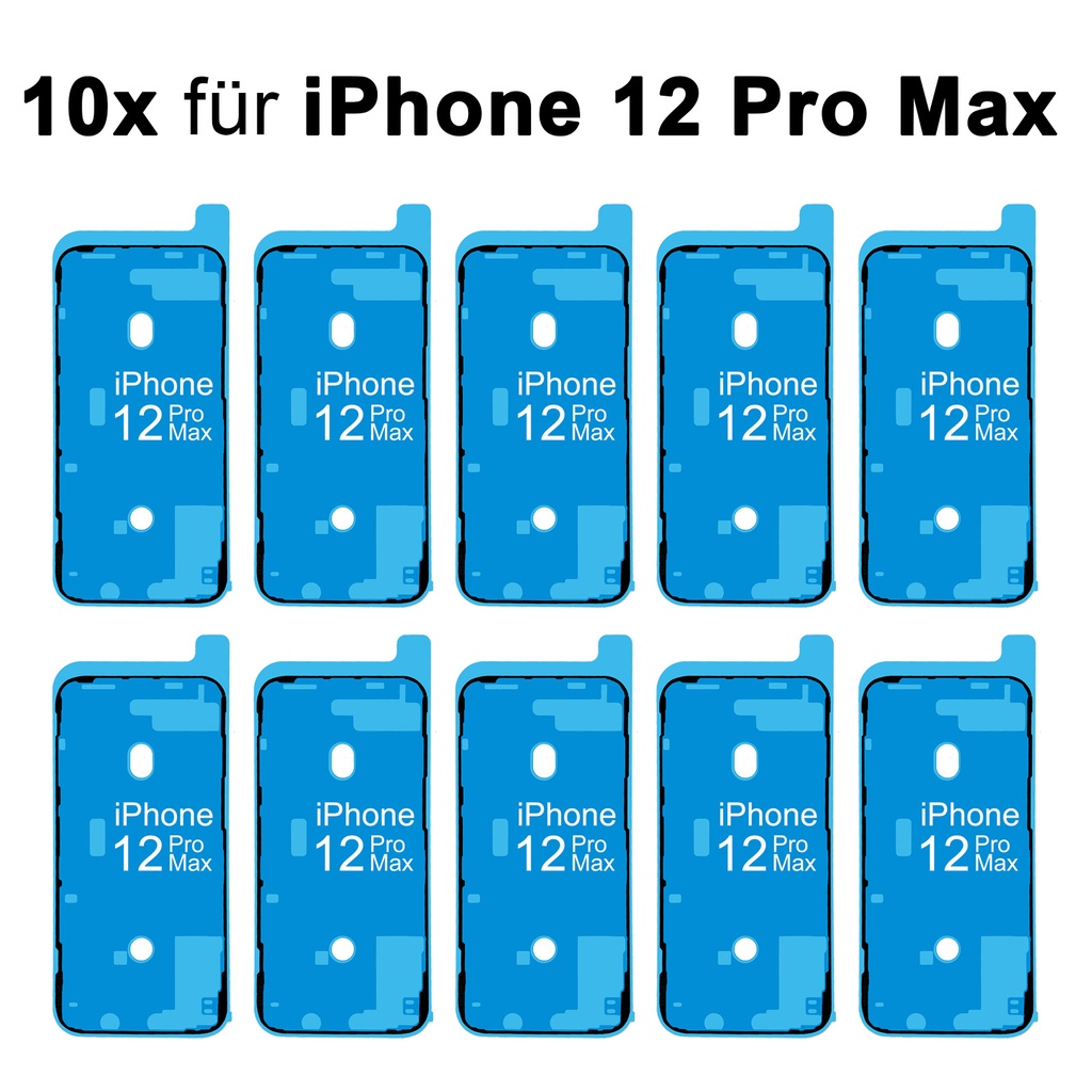 [DNG-0-1933] 10x iPhone 12 Pro Max Rahmen Display LCD Kleber Klebepad Adhesive Wasser Dichtung Kleberahmen Rahmenkleber Schwarz
