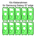 10x Samsung Galaxy S7 edge SM-G935 Rahmen Kleber Klebepad Adhesive Wasser Dichtung Kleberahmen Rahmenkleber